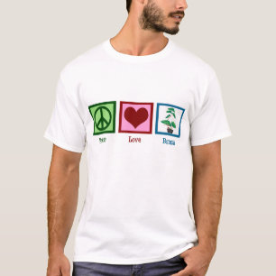Peace Love Bonsai T-Shirt