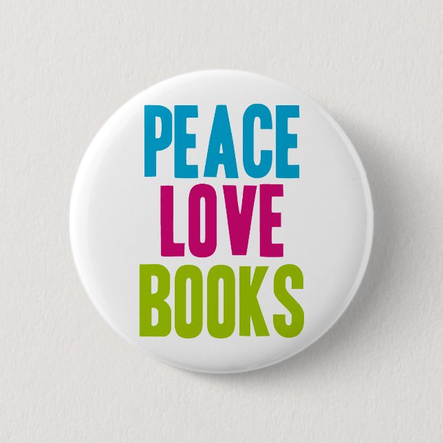 Peace Love Books Button (Front)