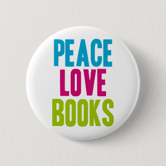 Peace Love Books Button