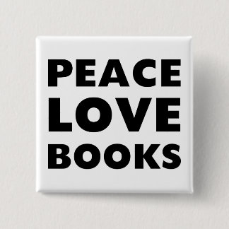 Peace Love Books Button
