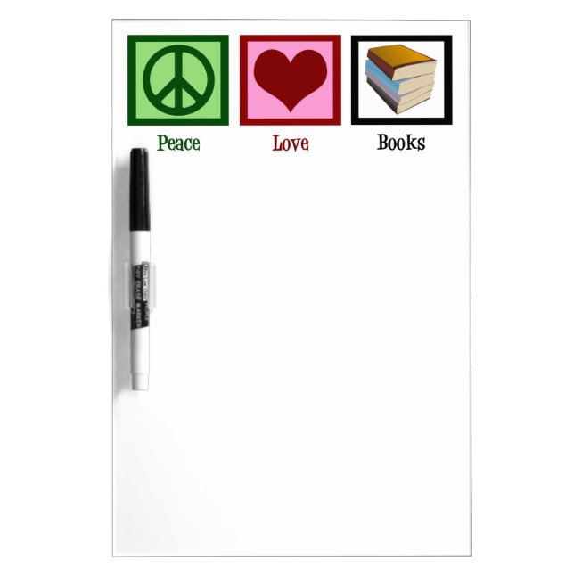Peace Love Books Dry Erase Board (Front)