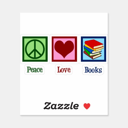 Peace Love Books Sticker