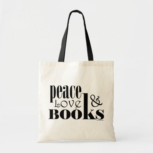 Peace Love Books Tote Bag