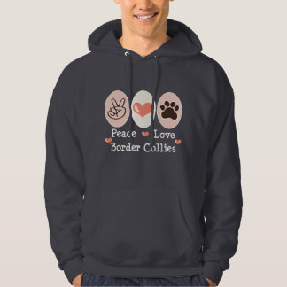 Peace Love Border Collies Hooded Sweatshirt