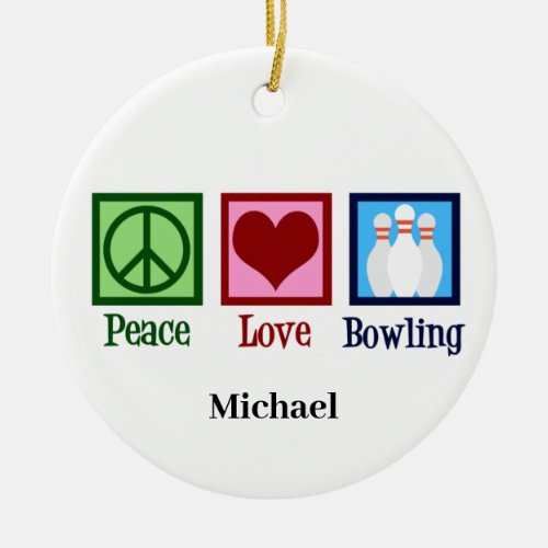 Peace Love Bowling Custom League Christmas Ceramic Ornament