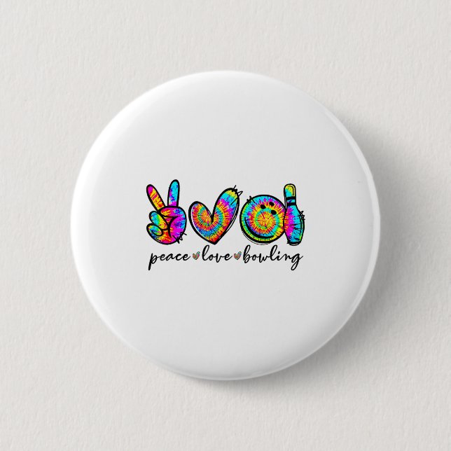 Peace Love Bowling Tie Dye Funny Bowling Lovers  Button (Front)