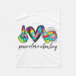 Peace Love Bowling Tie Dye Funny Bowling Lovers Fleece Blanket