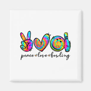 Peace Love Bowling Tie Dye Funny Bowling Lovers  Magnet