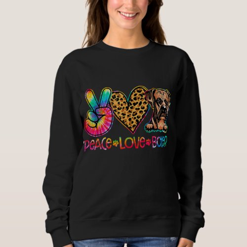 Peace Love Boxer Tie Dye Dog Lover Sweatshirt