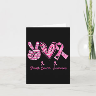 Peace Love Breast Cancer Awareness Women Men Kids  Card