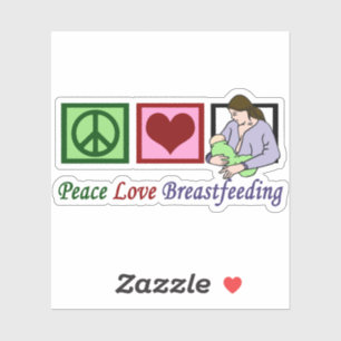 Peace Love Breastfeeding Mother Sticker
