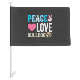 Peace Love Bulldog Vector Car Flag