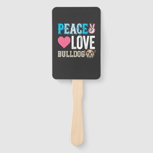 Peace Love Bulldog Vector Hand Fan