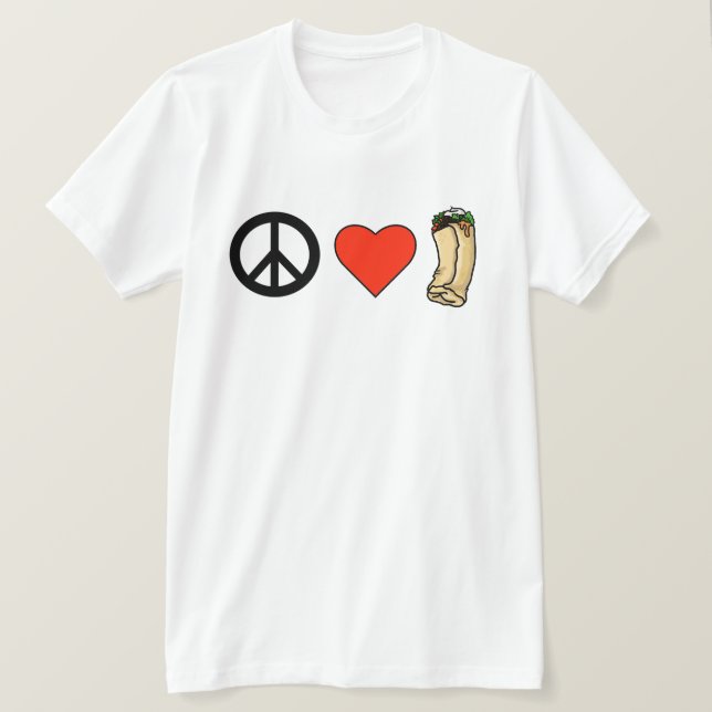 Peace, Love, Burrito T-shirt (Design Front)