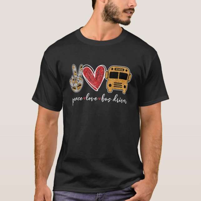 Peace love Bus Driver Heart Girls Women School Bus T-Shirt (Front)