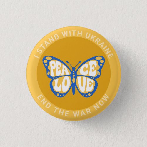 Peace Love Butterfly I Stand With Ukraine Button
