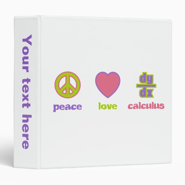 Peace Love & Calculus 3 Ring Binder (Front/Spine)
