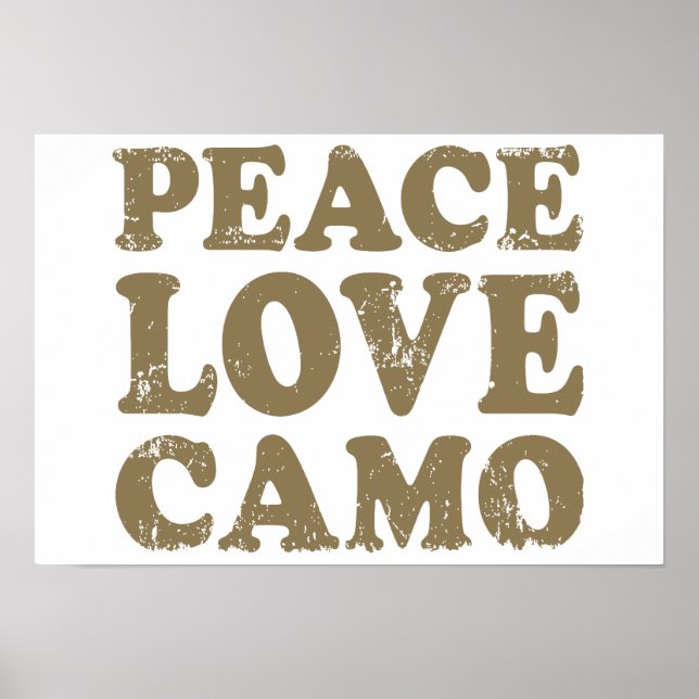Peace Love Camo Poster (Front)