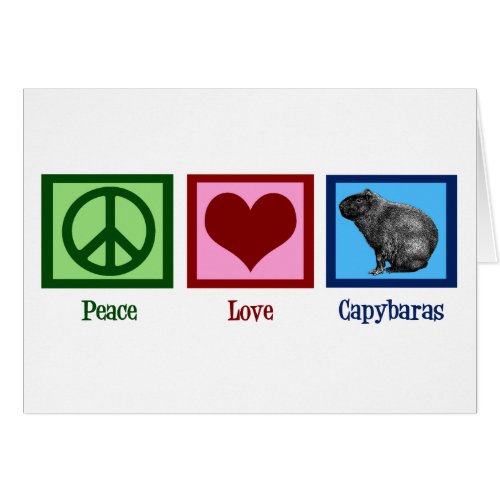 Peace Love Capybaras Card