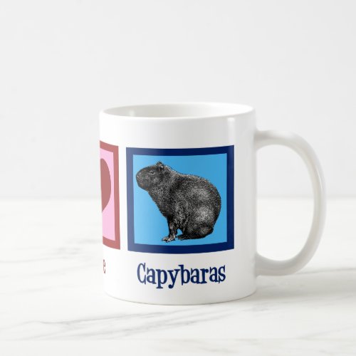 Peace Love Capybaras Coffee Mug