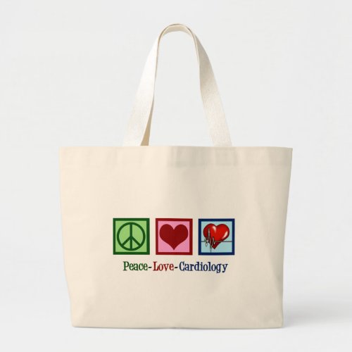 Peace Love Cardiology Heart Surgeon Heartbeat Large Tote Bag