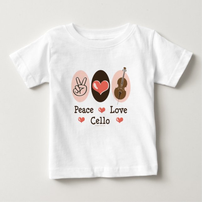Peace Love Cello Baby T shirt (Front)