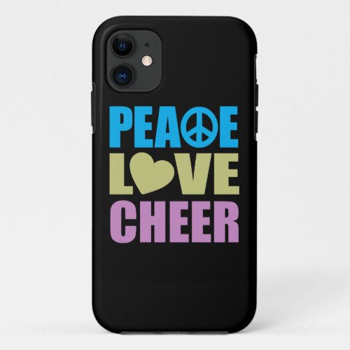 Peace Love Cheer iPhone 11 Case