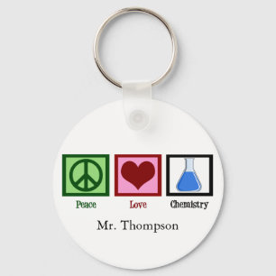 Peace Love Chemistry Keychain