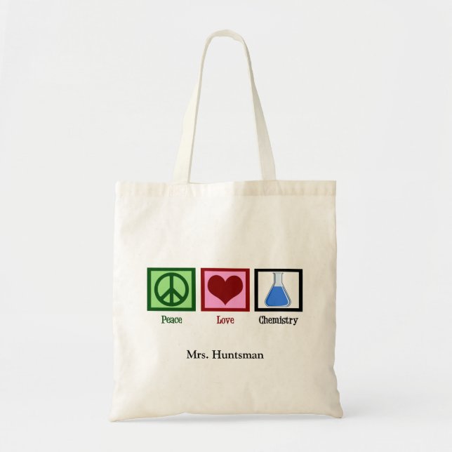 Peace Love Chemistry Teacher Custom Tote Bag (Front)