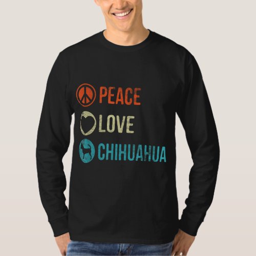 Peace Love Chihuahua Dog Lover Pet Owner Gifts T_Shirt