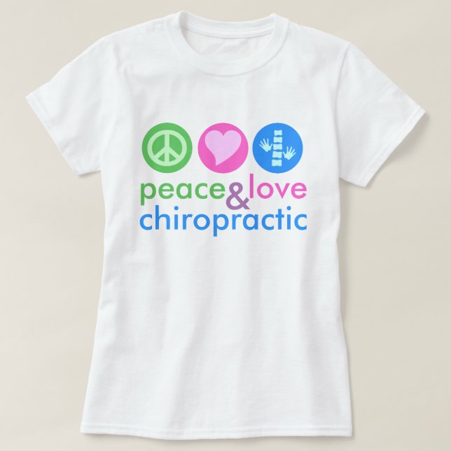 Peace Love & Chiropractic Custom Tie Dye T-Shirt (Design Front)