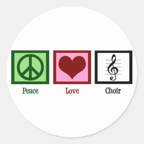 Peace Love Choir Classic Round Sticker