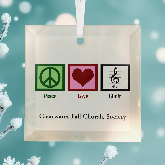 Peace Love Choir Custom Chorale Group Christmas Glass Ornament (Creator Uploaded)