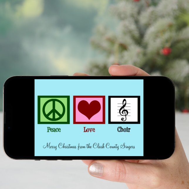 Peace Love Choir Cute Custom Chorus Christmas Holiday Card (Front Digital)
