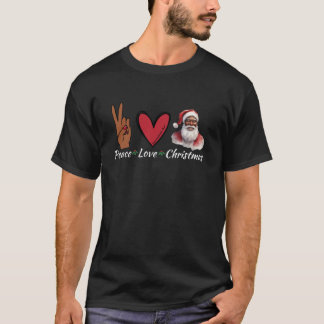 Peace Love Christmas Afro Santa Design Melanin San T-Shirt