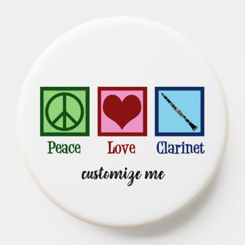 Peace Love Clarinets Cute Clarinet Player PopSocket