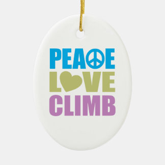 Peace Love Climb Ceramic Ornament
