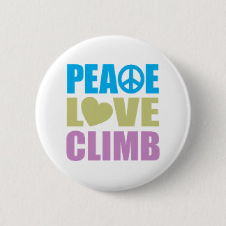 Peace Love Climb Pinback Button