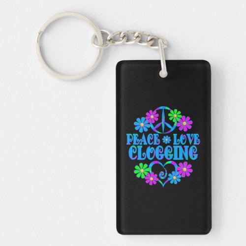 Peace Love Clogging Keychain