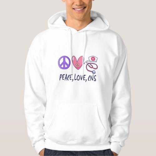 Peace Love CNS Nurse Hoodie