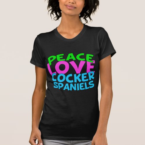 Peace Love Cocker Spaniels T_Shirt