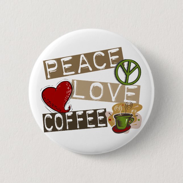 PEACE LOVE COFFEE 2 BUTTON (Front)
