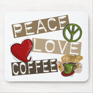 PEACE LOVE COFFEE 2 MOUSE PAD