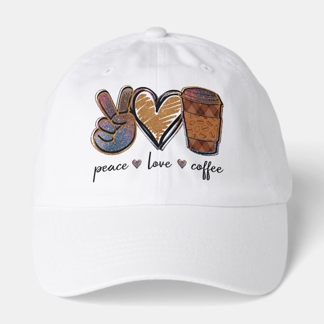 Peace Love Coffee - Coffee Lover Hat (Front)