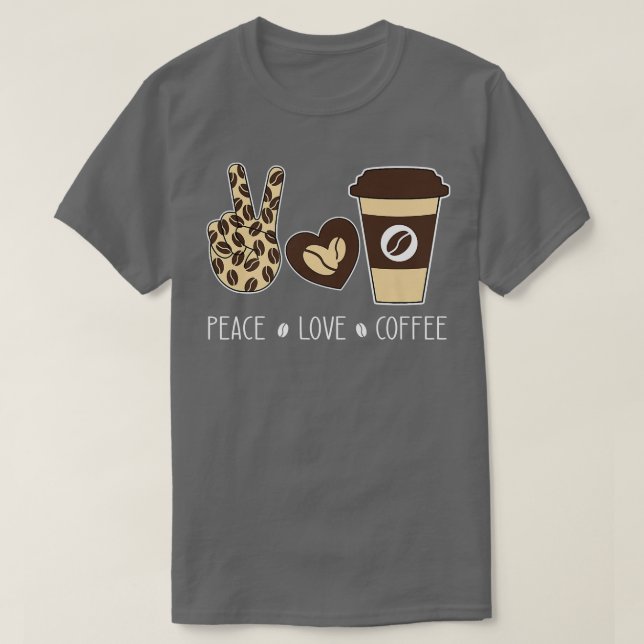 Peace Love Coffee Leopard Lovers Coffee Addict Hip T-Shirt (Design Front)