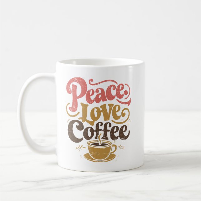 Peace Love Coffee Mugs (Left)