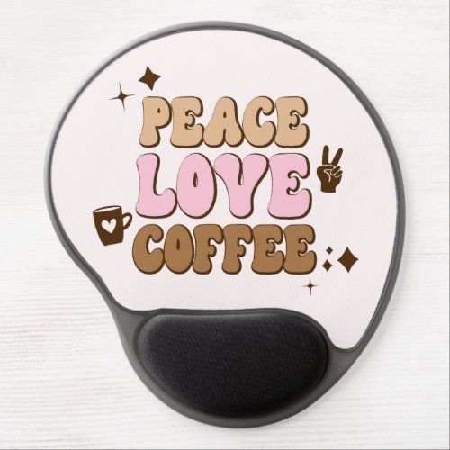 Peace Love Coffee Retro 70s Pink Brown Gel Mouse Pad