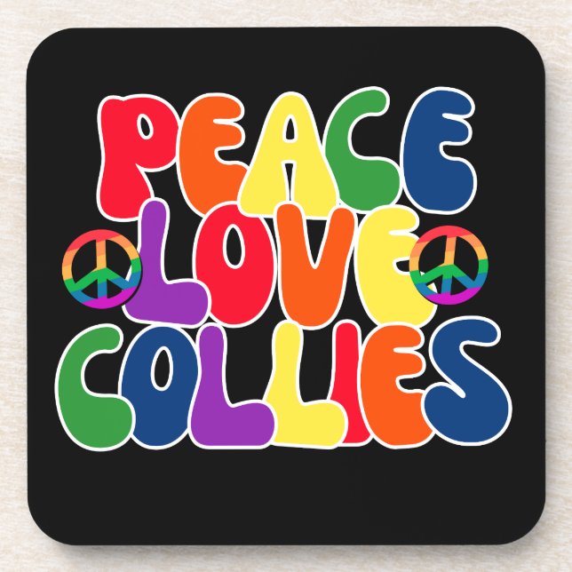 Peace Love Collies  Beverage Coaster (Front)