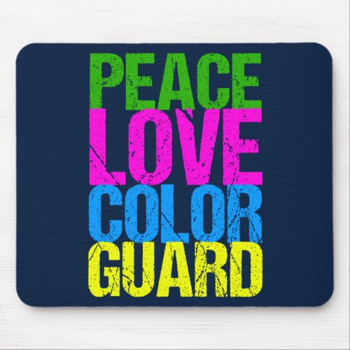 Peace Love Color Guard Mouse Pad