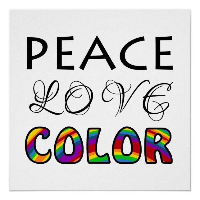 Peace Love Color Rainbow Design Poster (Front)